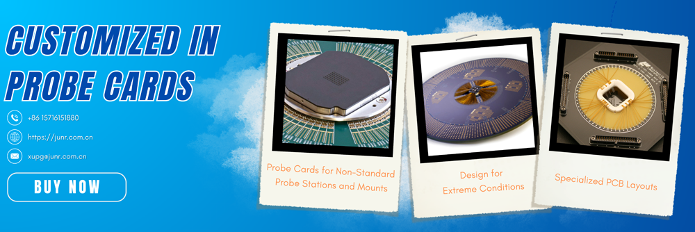 Customized in Probe Cards