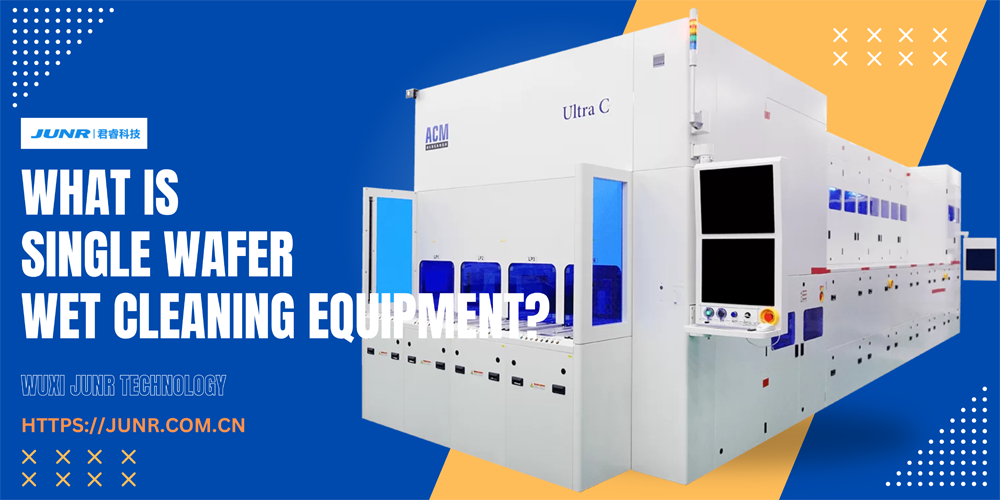 Single Wafer Wet Cleaning Equipment